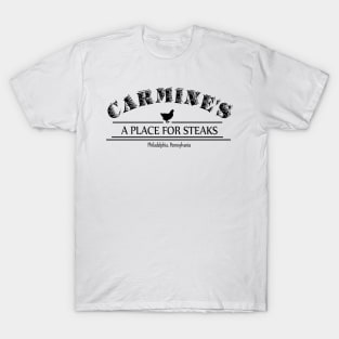 Carmine's A place for steaks T-Shirt